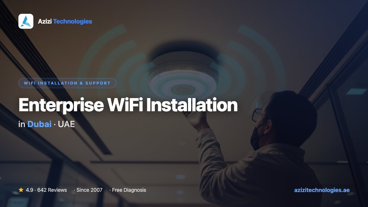 Enterprise WiFi Installation in Dubai - WiFi Installation & Support specialist at Azizi Technologies, 4.9★ rated Enterprise WiFi Installation in Dubai - WiFi Installation & Support specialist at Azizi Technologies, 4.9★ rated