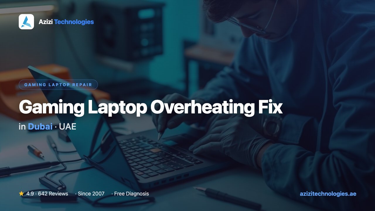 Gaming Laptop Overheating Fix Dubai - Gaming Laptop Repair specialist by Azizi Technologies, 7 of 10