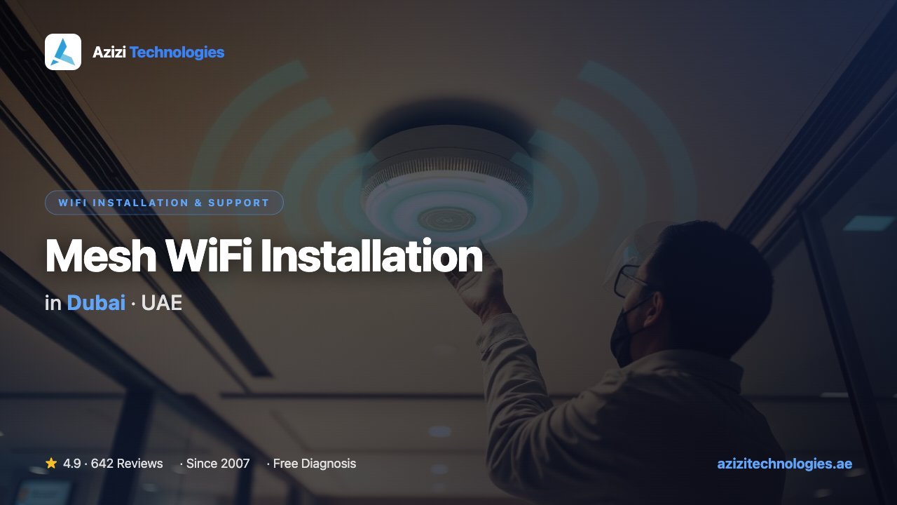 Mesh WiFi Installation in Dubai - WiFi Installation & Support specialist at Azizi Technologies, 4.9★ rated Mesh WiFi Installation in Dubai - WiFi Installation & Support specialist at Azizi Technologies, 4.9★ rated