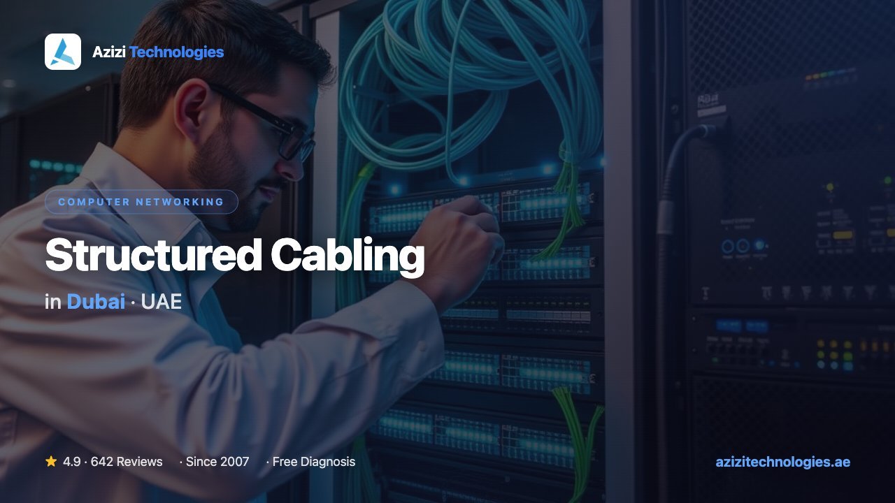 Structured Cabling in Dubai - Computer Networking specialist at Azizi Technologies, 4.9★ rated Structured Cabling in Dubai - Computer Networking specialist at Azizi Technologies, 4.9★ rated