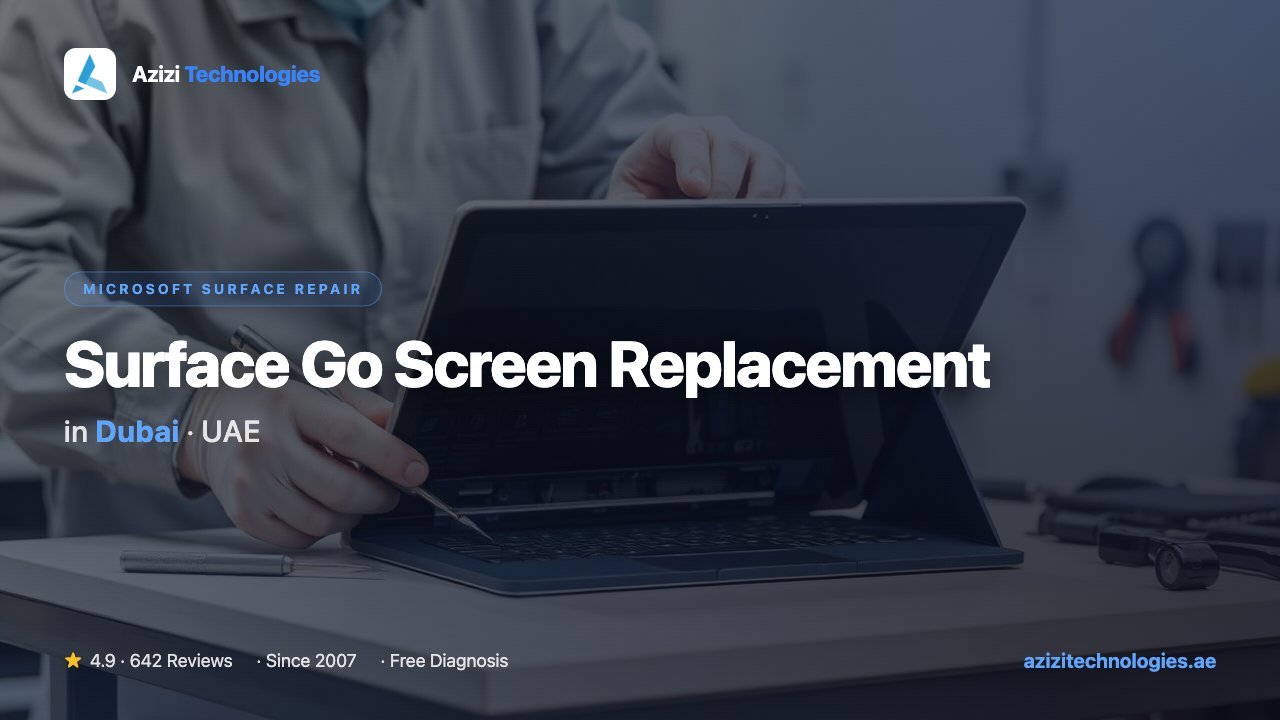Surface Go Screen Replacement Dubai - Microsoft Surface Repair specialist by Azizi Technologies, 7 of 10