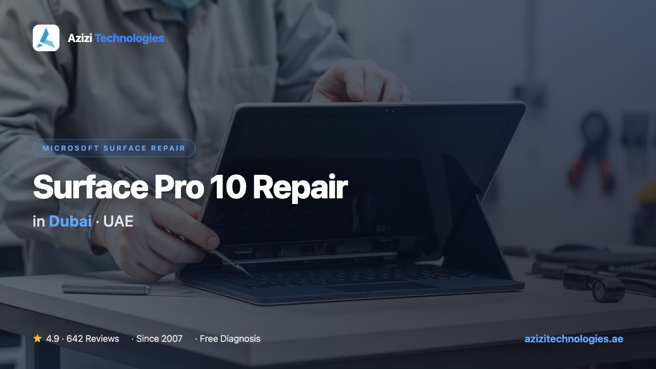 Surface Pro 10 Repair Dubai - Microsoft Surface Repair specialist by Azizi Technologies, 10 of 10